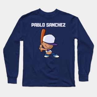 Pablo Sanchez - funny - baseball Long Sleeve T-Shirt